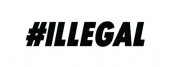 ILLEGAL